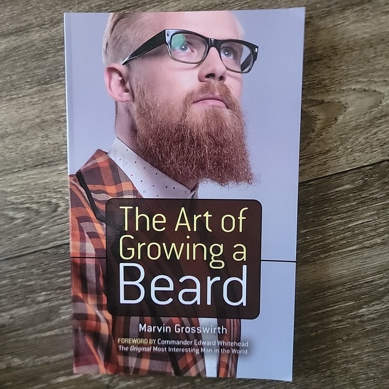 The Art of Growing a Beard