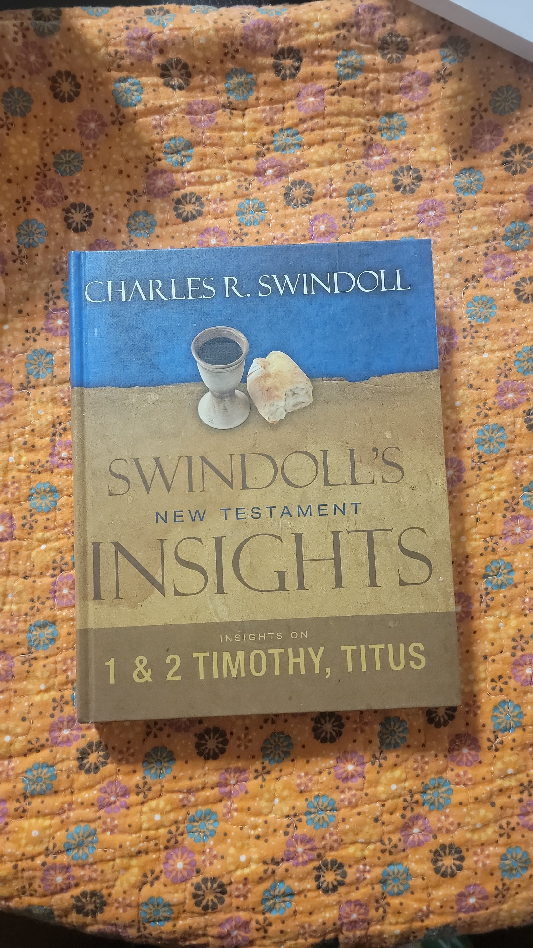 Swindoll's New Testament Insights on 1 and 2 Timothy, Titus