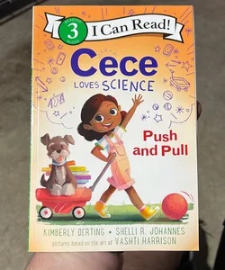 Cece Loves Science: Push and Pull