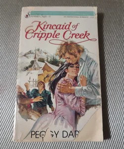 Kincaid of Cripple Creek