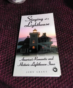 Staying at a Lighthouse