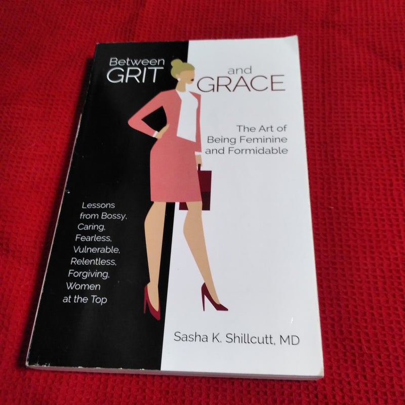 Between Grit and Grace