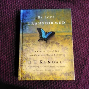 By Love Transformed