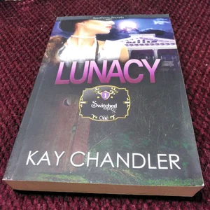 LUNACY: a 1930's Southern Fiction Romance