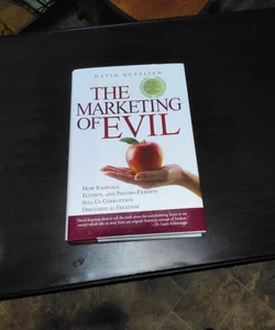 The Marketing of Evil