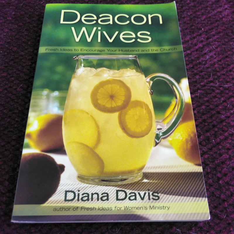 Deacon wives by diana davis