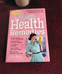 Magic Health Remedies