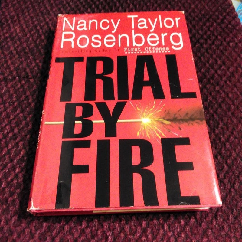 Trial by Fire