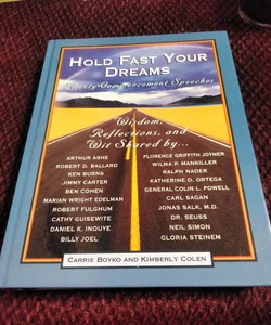 Hold Fast Your Dreams