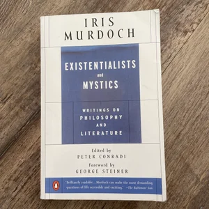 Existentialists and Mystics