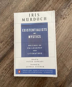 Existentialists and Mystics