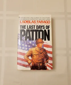 The Last Days of Patton