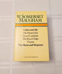 W. Somerset Maugham Omnibus: Cakes and Ale, The Painted Veil, Liza of Lambeth, The Razor's Edge,  Theatre, The Moon and Sixpence