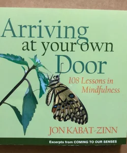 Arriving at Your Own Door