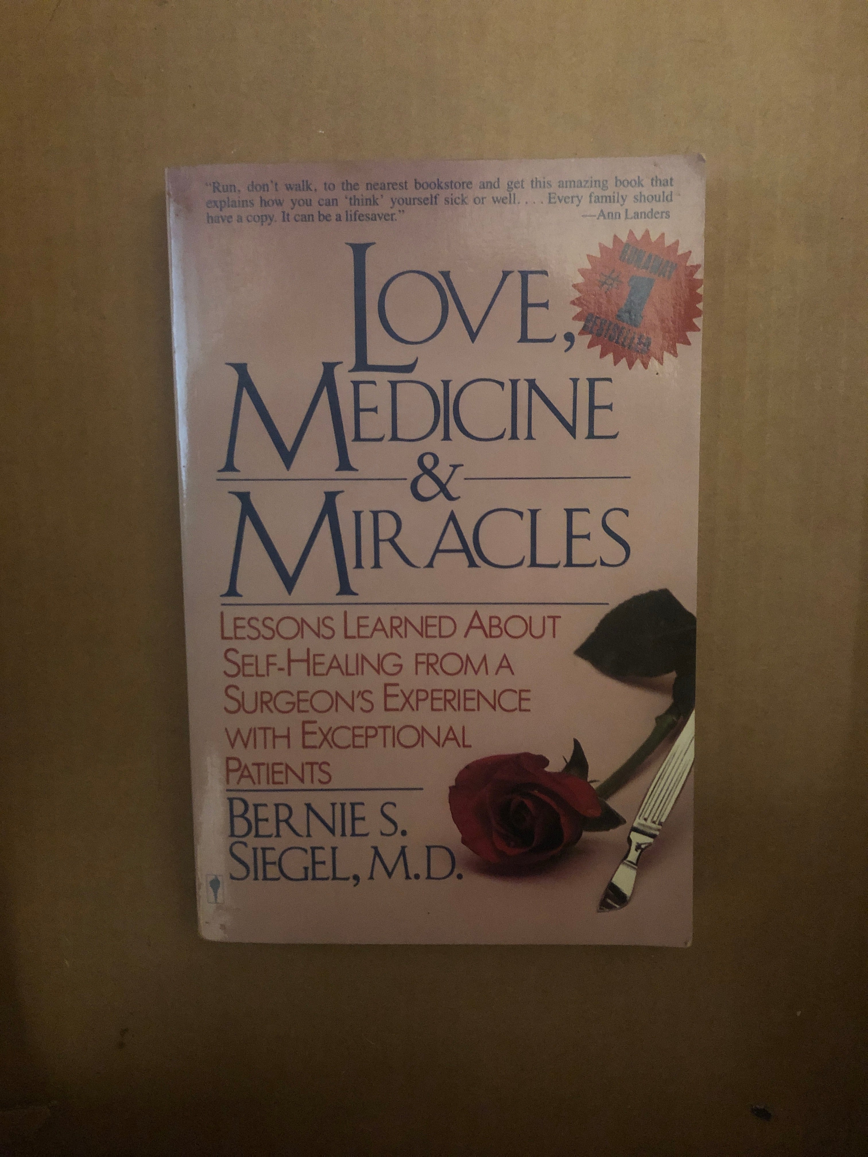 Love, Medicine and Miracles