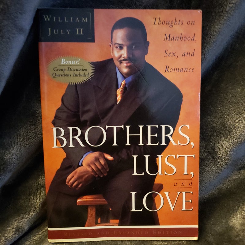 Brothers, Lust, and Love (Revised and Expanded Edition)