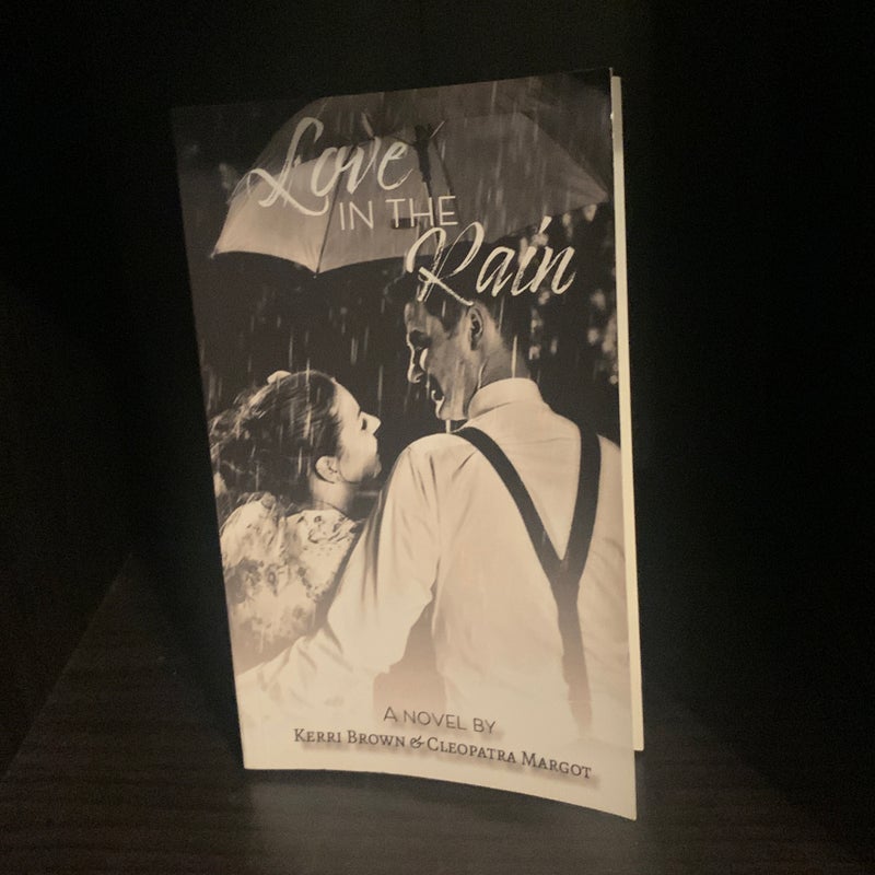 Love in the Rain SIGNED WITH NOTE FROM AUTHOR