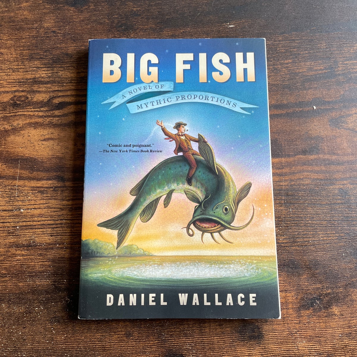 SIGNED~Daniel Wallace~Big Fish: A Novel of Mythic Proportions~1st