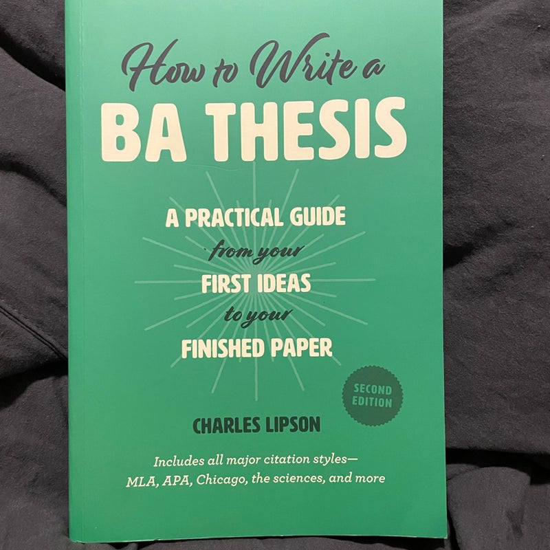 How to Write a BA Thesis, Second Edition