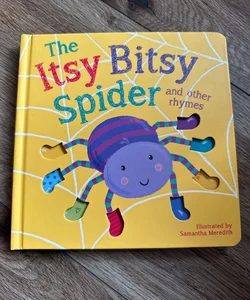 The Itsy Bitsy Spider and Other Rhymes