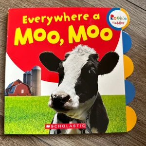 Everywhere a Moo, Moo