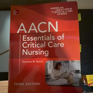 AACN Essentials of Critical Care Nursing