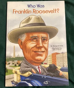 Who Was Franklin Roosevelt?