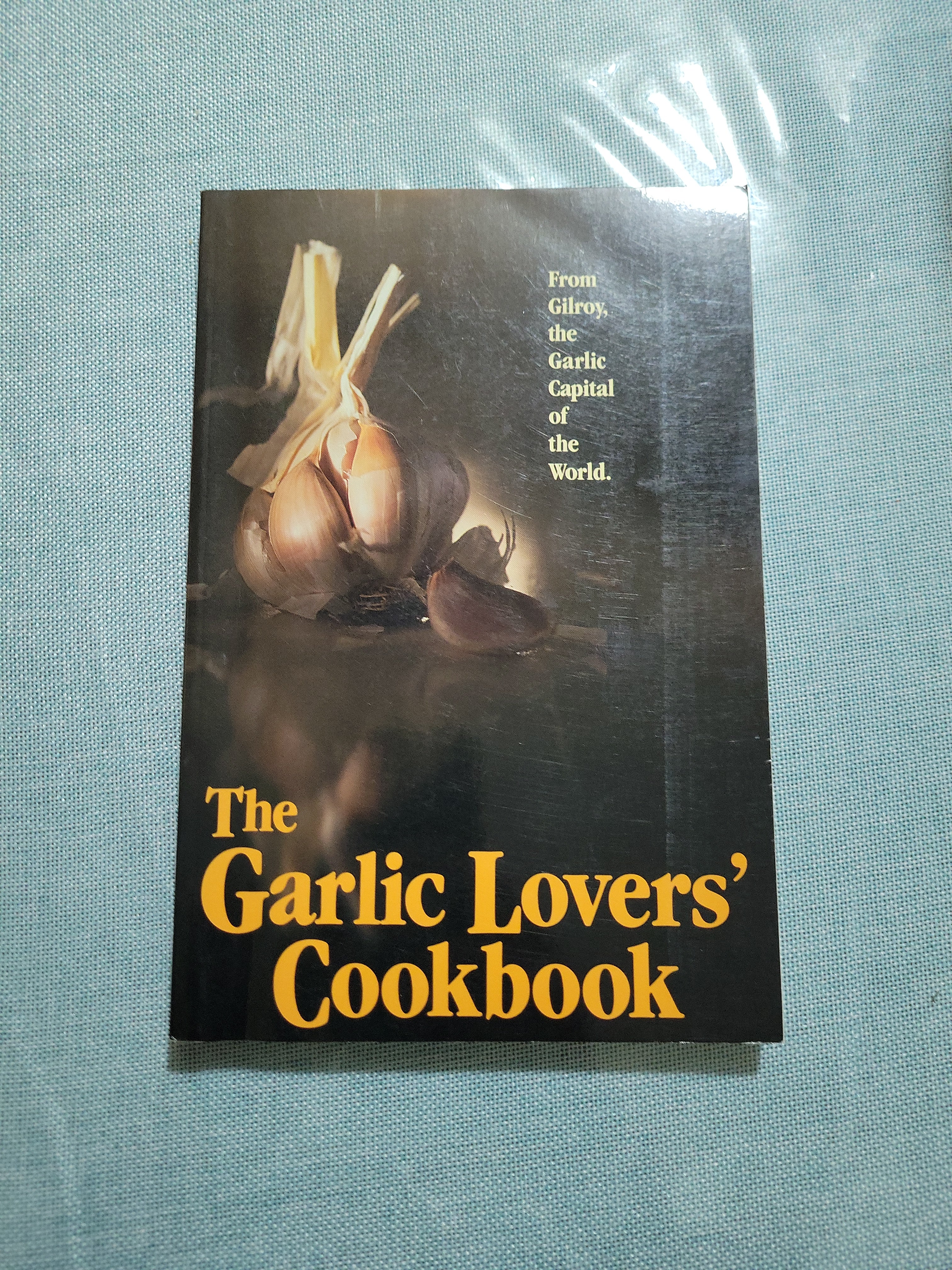 The Garlic Lovers' Cookbook