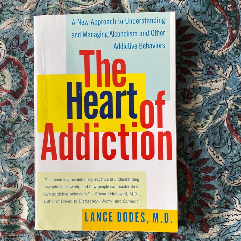 The Heart of Addiction