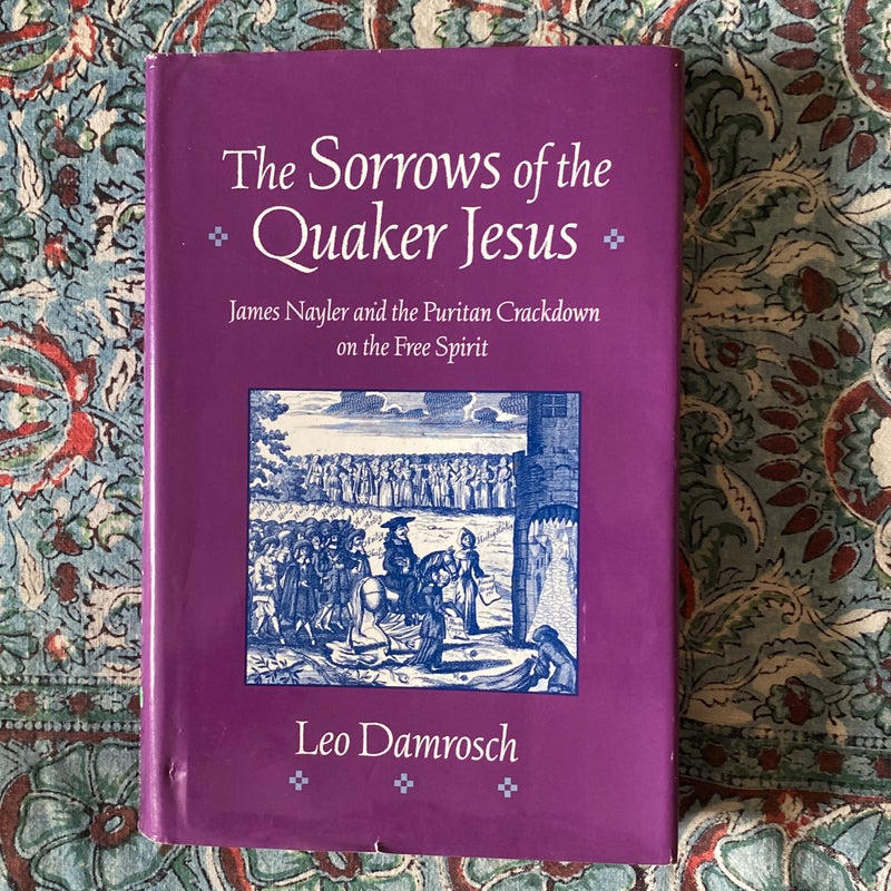 The Sorrows of the Quaker Jesus