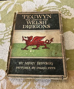 Tecwyn, Last of the Welsh Dragons