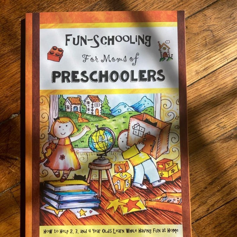 Fun-Schooling for Moms of Preschoolers