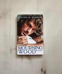 Mourning Wood