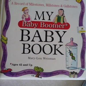 My Middle-Aged Baby Book