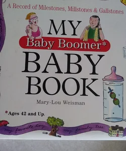 My Middle-Aged Baby Book