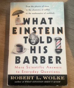 What Einstein Told His Barber