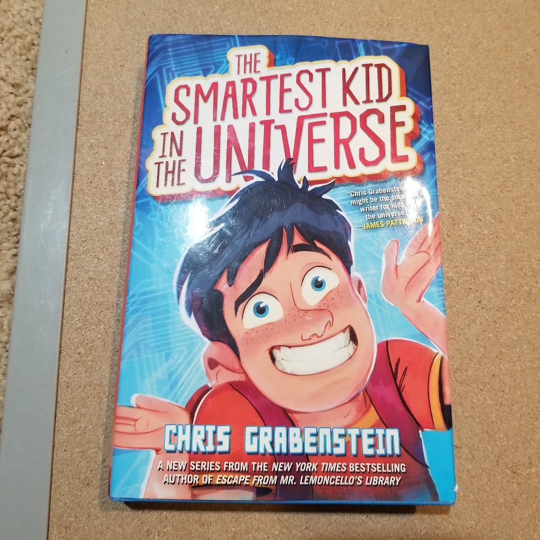 The Smartest Kid in the Universe