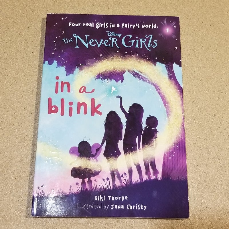 Never Girls #1: in a Blink (Disney: the Never Girls)