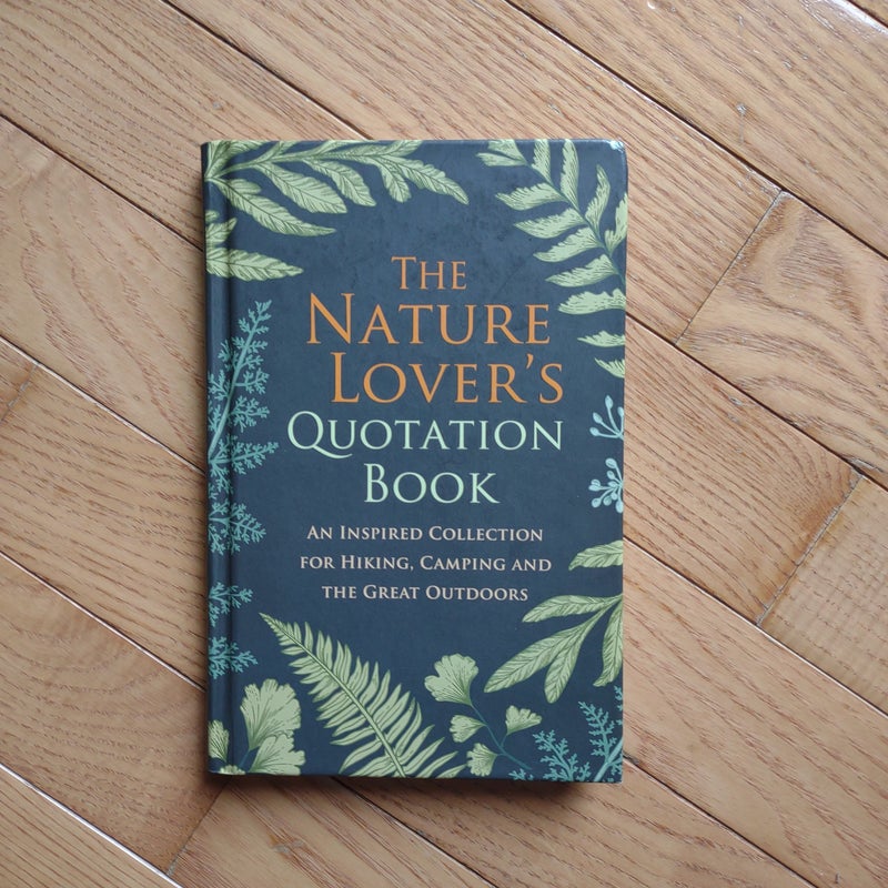 The Nature Lover's Quotation Book