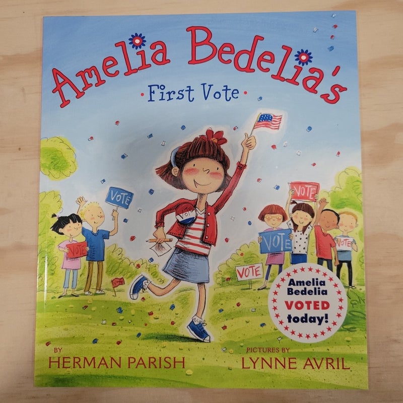 Amelia Bedelia's First Vote