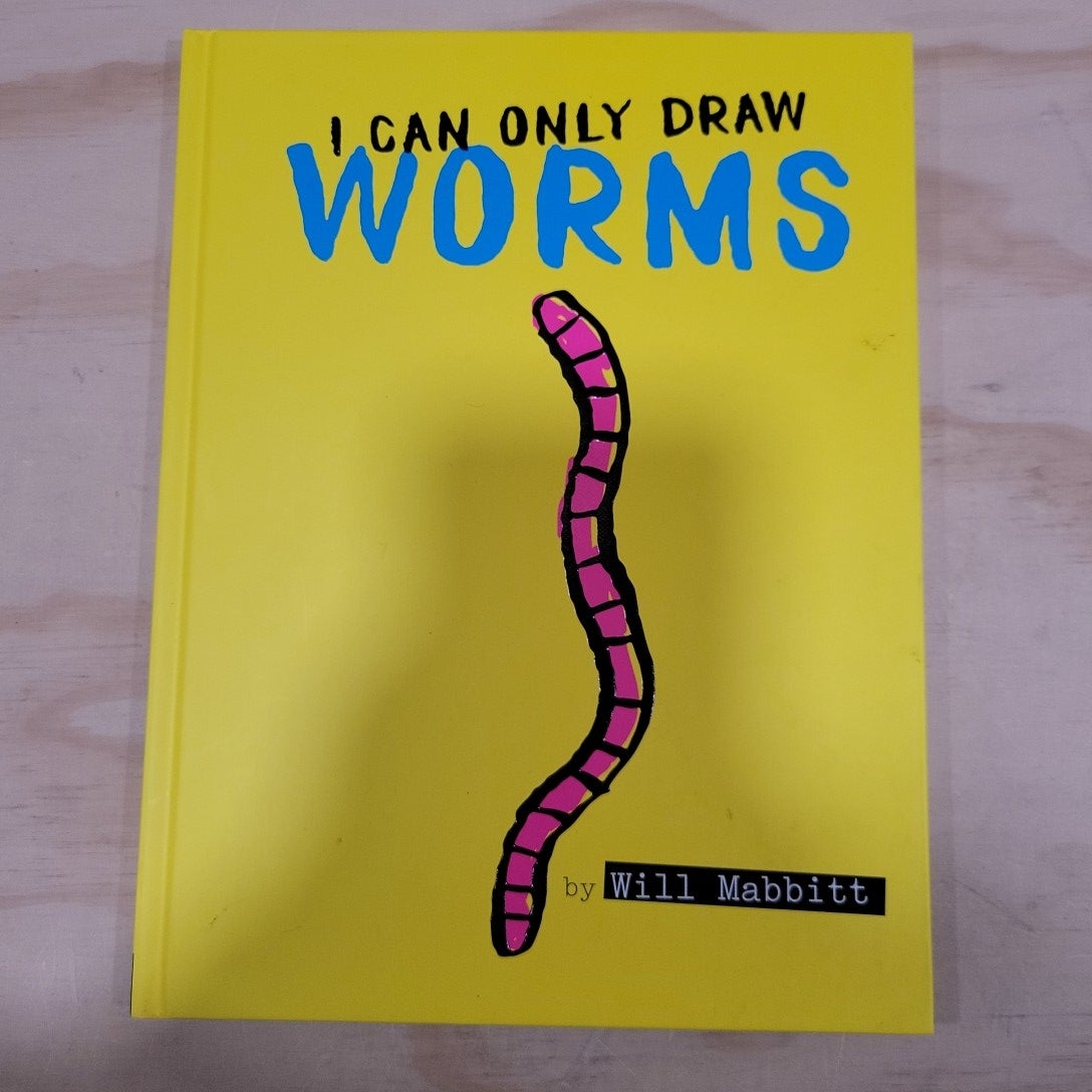 I Can Only Draw Worms