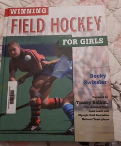 Winning Field Hockey for Girls (Winning Sports for Girls)