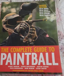 Complete Guide to Paintball