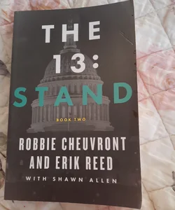 The 13: Stand