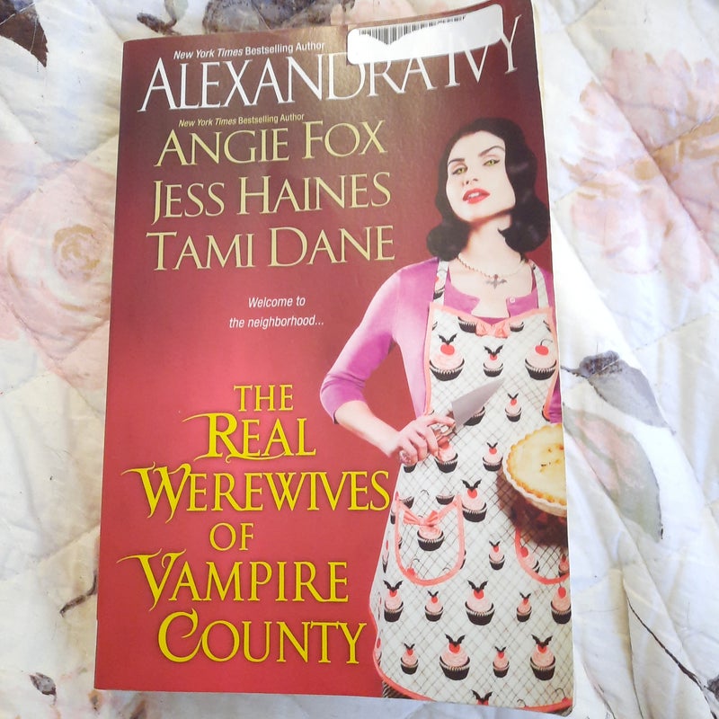 The Real Werewives of Vampire County