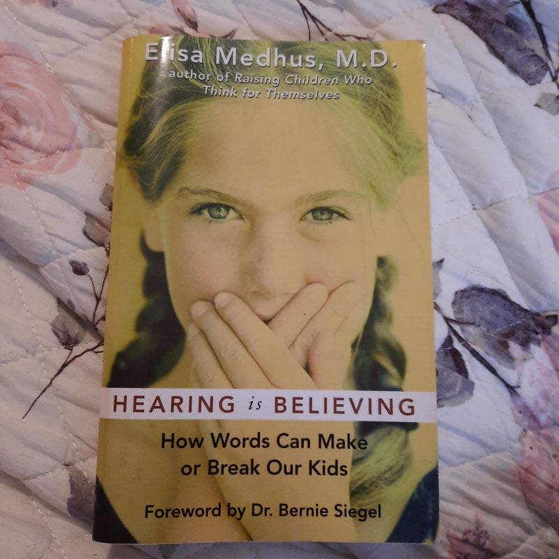 Hearing Is Believing