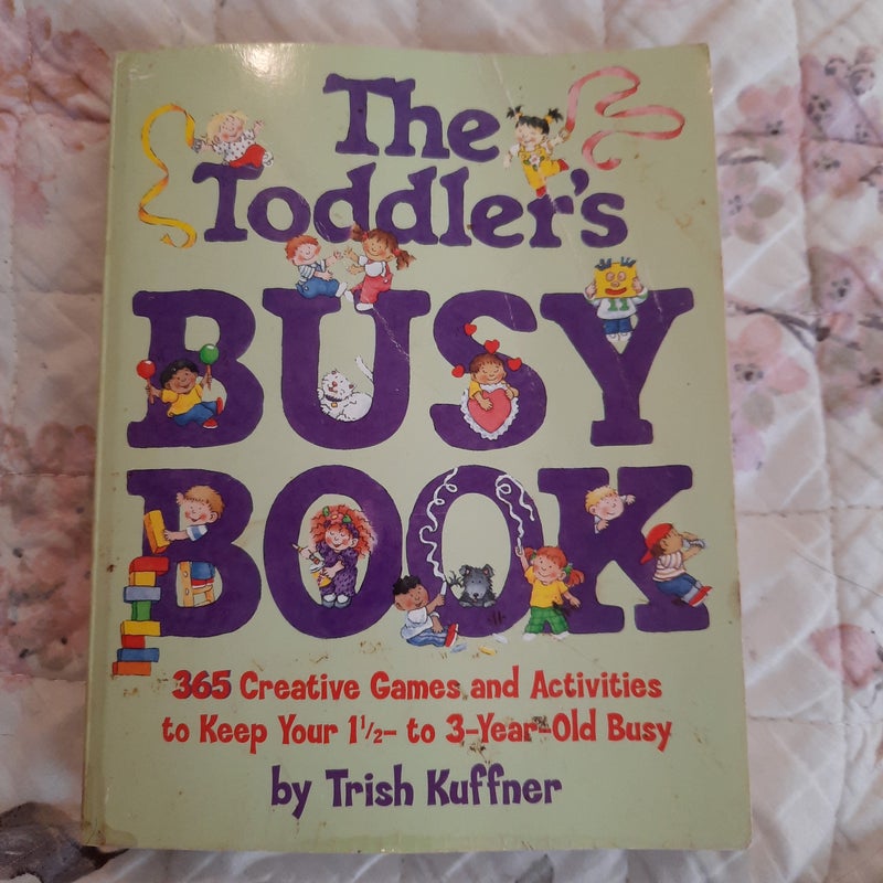 The Toddler's Busy Book