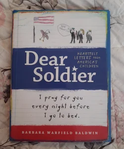 Dear Soldier, I'm Praying for You Every Day