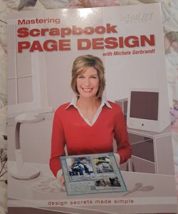 Mastering Scrapbook Page Design with Michele Gerbrandt