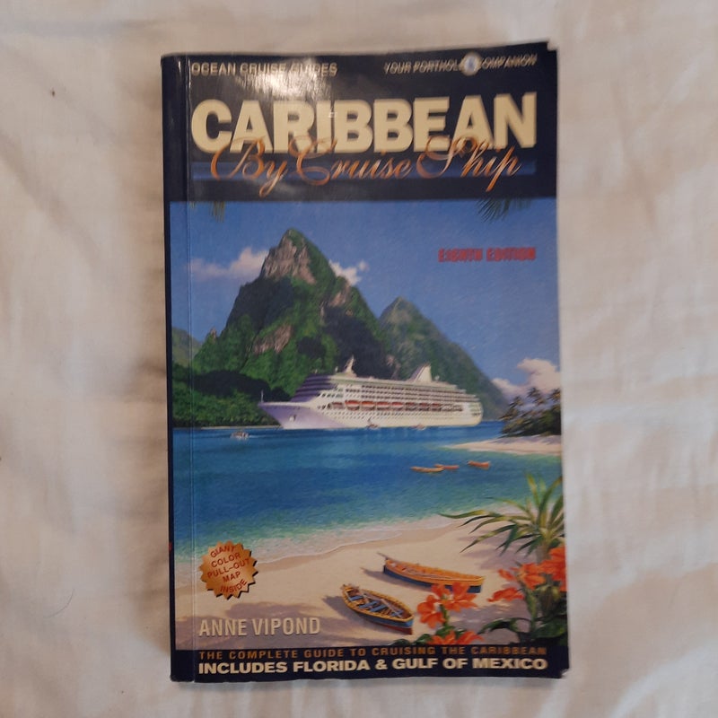 Caribbean by Cruise Ship, 8th Edition